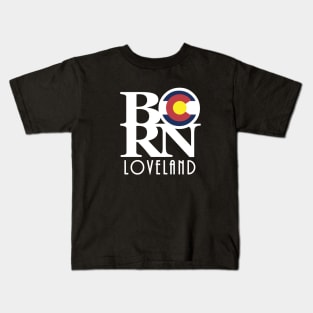 BORN Loveland Colorado Kids T-Shirt